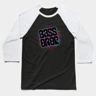 BASS DROP Baseball T-Shirt